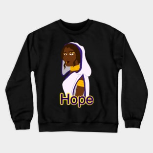 Hope Crewneck Sweatshirt